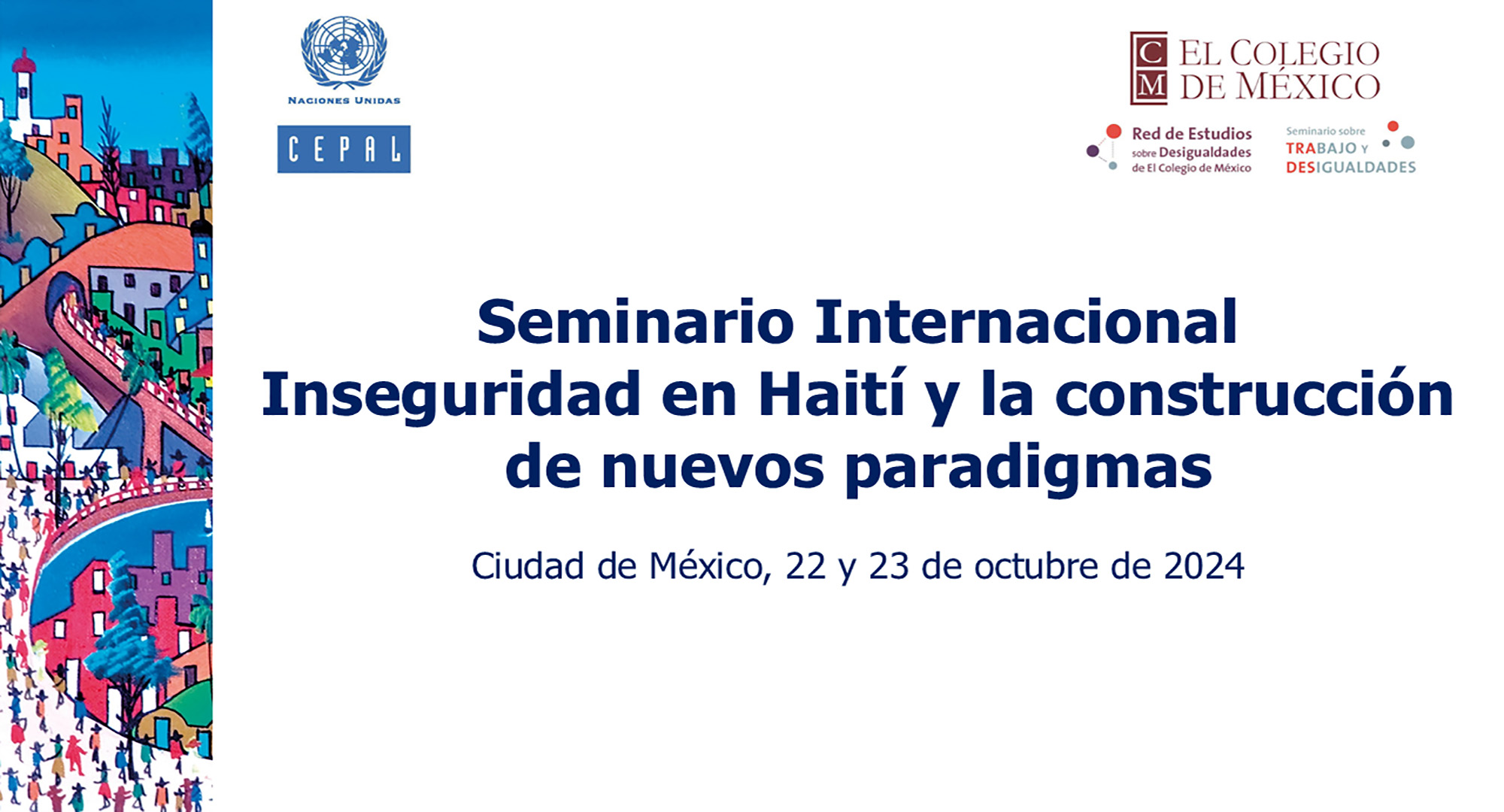 Seminario Internacional: Inseguridad en Haití y la construcción de nuevos paradigmas